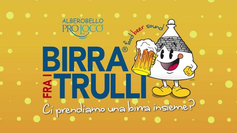 Alberobello (BA) – 17a edizione “Birra fra i trulli”