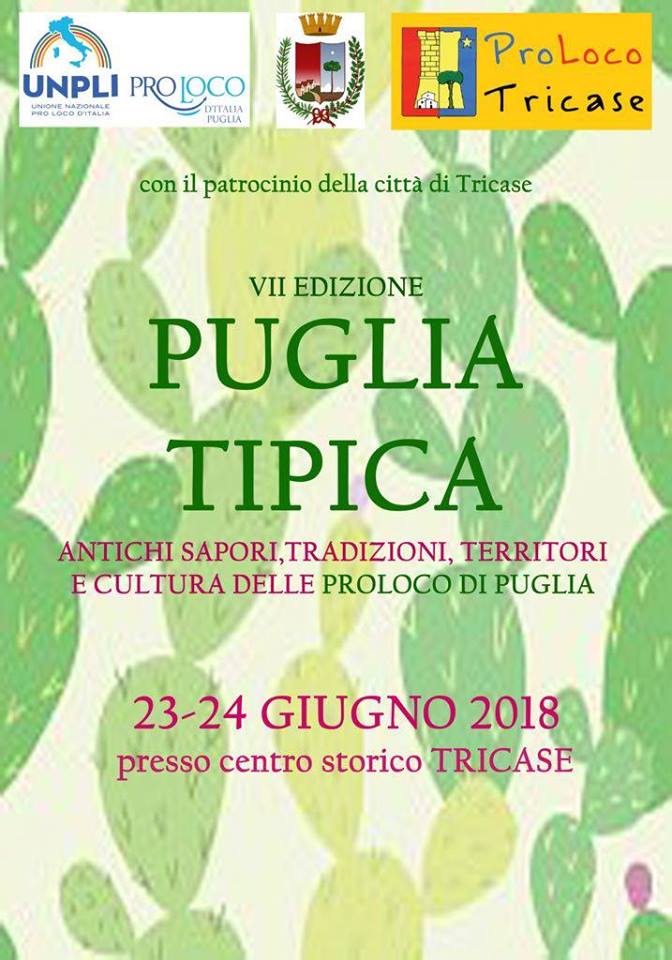 Antichi Sapori, Tradizioni, Territori e Cultura delle Pro Loco di Puglia: al via la due giorni di “Puglia Tipica” il 23 e 24 giugno a Tricase