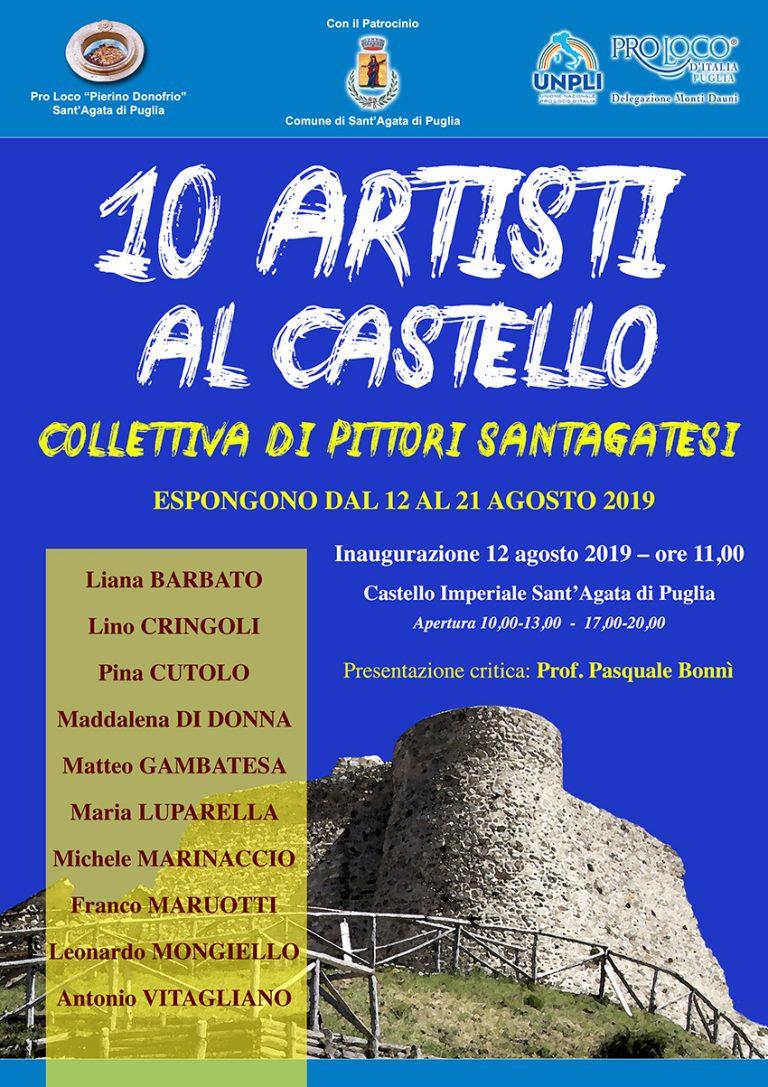 Sant’Agata di Puglia – 10 Artisti al Castello