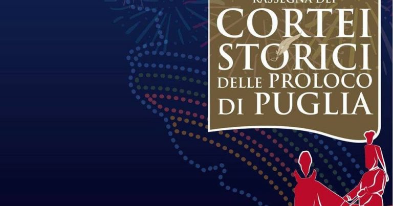 Rassegna dei Cortei Storici delle Pro Loco di Puglia