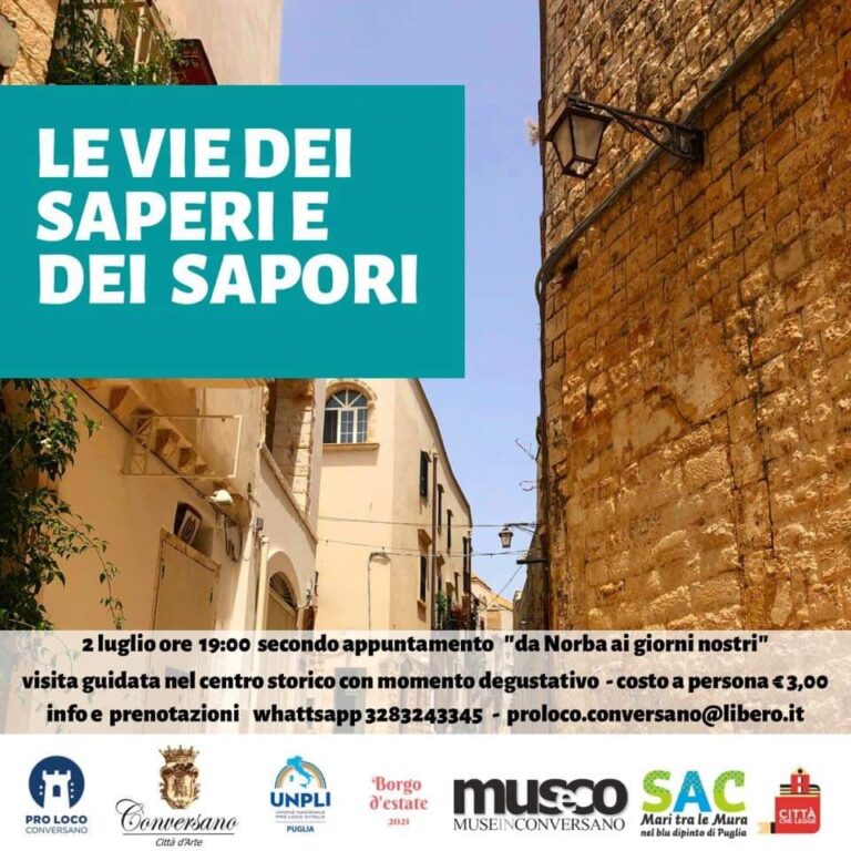 Conversano (BA) – Secondo appuntamento de “Le vie dei saperi e dei sapori”