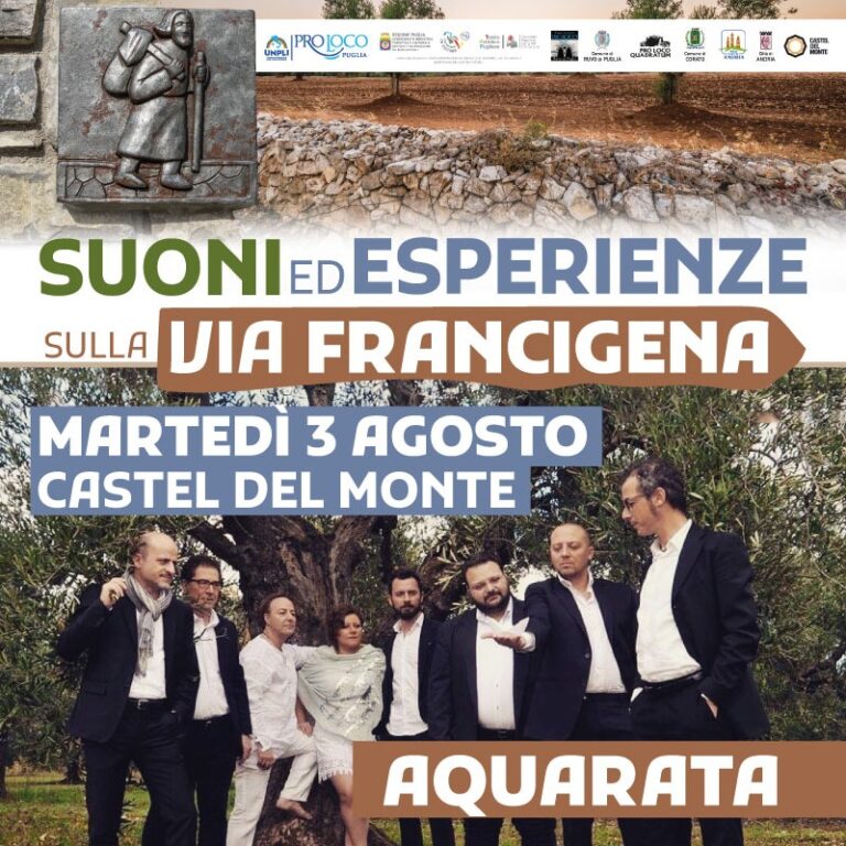 Ultima tappa della rassegna “Suoni ed Esperienze sulla Via Francigena” il 3 Agosto a Castel del Monte